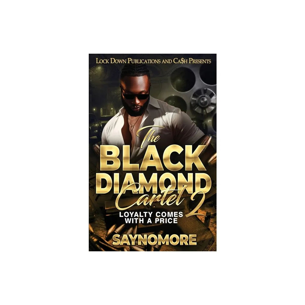 Lock Down Publications The Black Diamond Cartel 2 - by Saynomore  (Paperback) | The Market Place