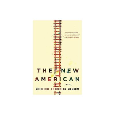 The New American - by Micheline Aharonian Marcom (Paperback)