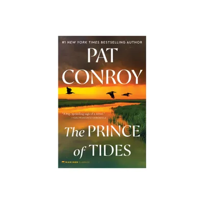 The Prince of Tides - by Pat Conroy (Paperback)