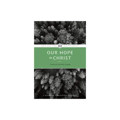 Our Hope in Christ - (Design for Discipleship) (Paperback)