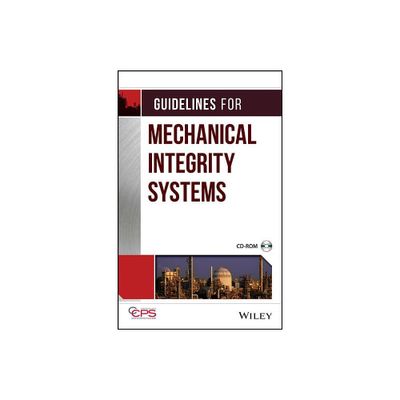 Guidelines for Mechanical Integrity Systems - (Mixed Media Product)