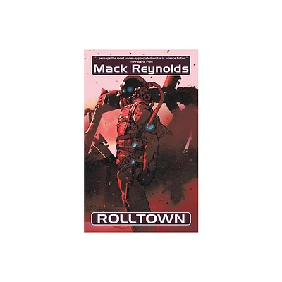 Rolltown - by Mack Reynolds (Paperback)