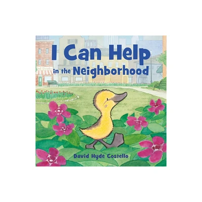 I Can Help in the Neighborhood - by David Hyde Costello (Hardcover)