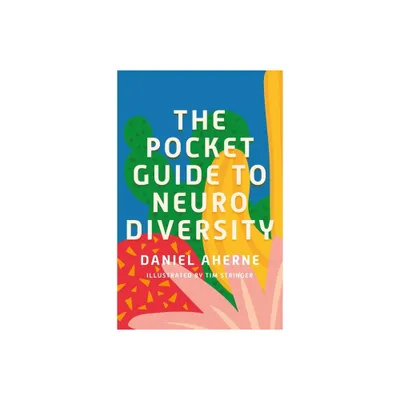 The Pocket Guide to Neurodiversity - by Daniel Aherne (Paperback)