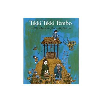 Tikki Tikki Tembo - by Arlene Mosel (Paperback)