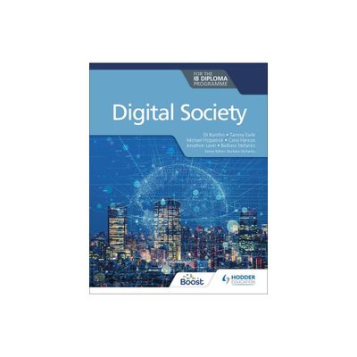 Digital Society for the IB Diploma - by Bomfim Eli (Paperback)