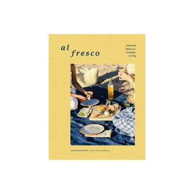 Al Fresco - by Julie Pointer Adams (Hardcover)