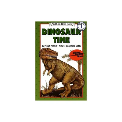 Dinosaur Time - (I Can Read Level 1) by Peggy Parish (Paperback)