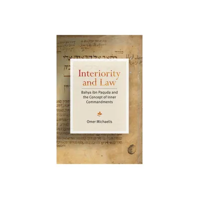 Interiority and Law - (Stanford Studies in Jewish Mysticism) by Omer Michaelis (Hardcover)