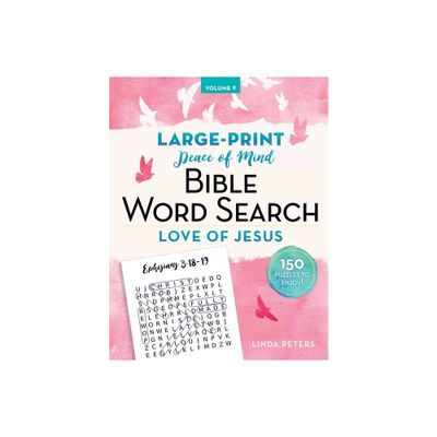 Peace of Mind Bible Word Search Love of Jesus - by Linda Peters (Paperback)