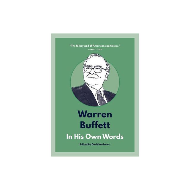 Warren Buffett: In His Own Words - (In Their Own Words) by David Andrews (Paperback)