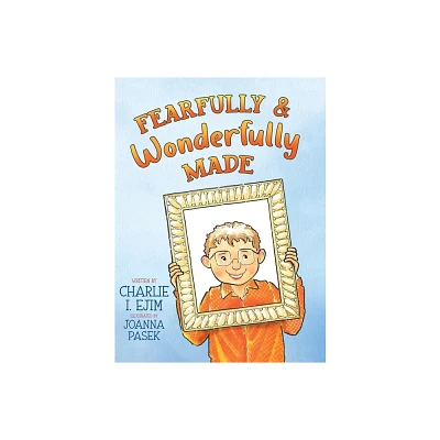 Fearfully and Wonderfully Made