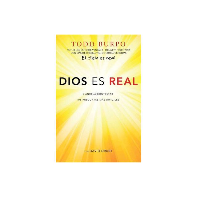 Dios Es Real - by Todd Burpo & David Drury (Paperback)