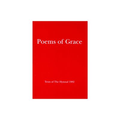 Poems of Grace - by Church Publishing Incorporated (Paperback)