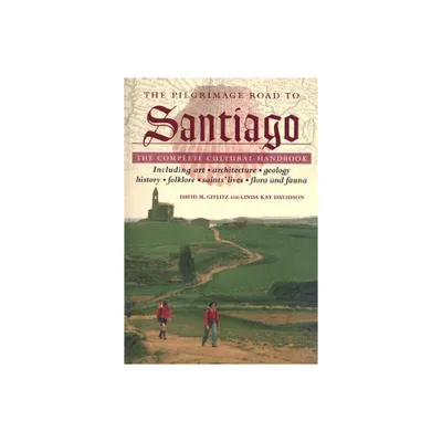 Pilgrimage Road to Santiago - by David M Gitlitz (Paperback)