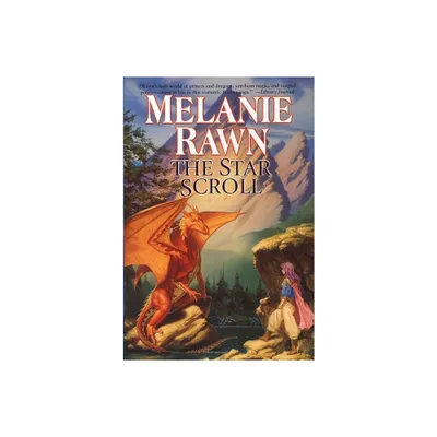 The Star Scroll - (Dragon Prince) by Melanie Rawn (Paperback)