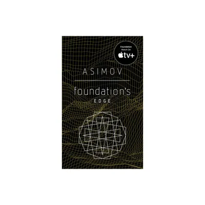 Foundations Edge - by Isaac Asimov (Paperback)