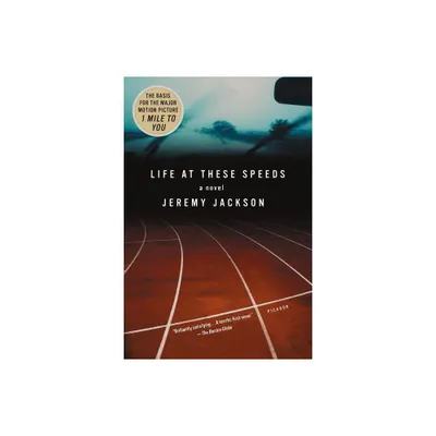 Life at These Speeds - by Jeremy Jackson (Paperback)