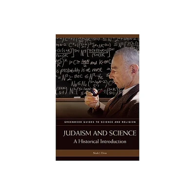 Judaism and Science - (Greenwood Guides to Science and Religion) Annotated by Noah Efron (Hardcover)