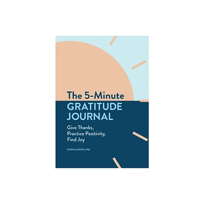 The 5-Minute Gratitude Journal - by Sophia Godkin (Paperback)