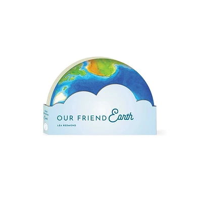 Our Friend Earth - (Full Circle Books) by Lea Redmond (Board Book)