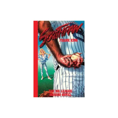 Southpaw, The Big League Horror Novel - 2nd Edition by Frank King (Paperback)