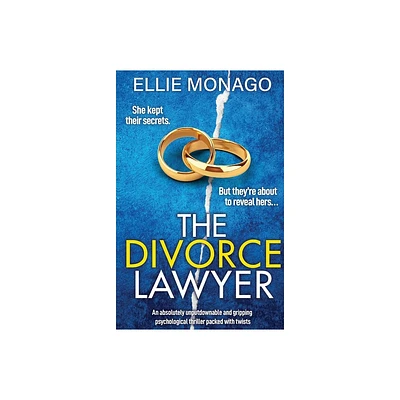 The Divorce Lawyer - by Ellie Monago (Paperback)