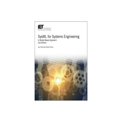 Sysml for Systems Engineering - (Computing and Networks) 3rd Edition by Jon Holt & Simon Perry (Hardcover)