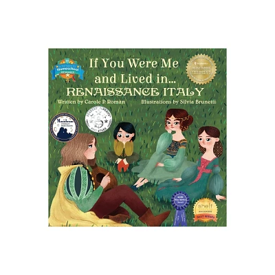 If You Were Me and Lived in... Renaissance Italy - (If You Were Me and Lived In...Historical) by Carole P Roman (Paperback)