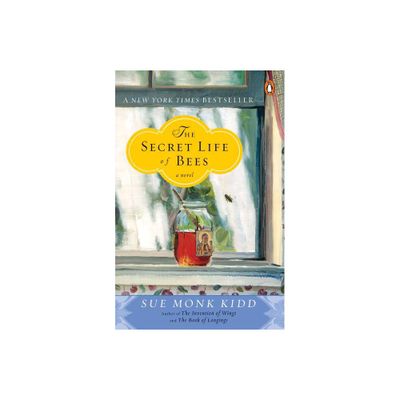 The Secret Life of Bees - by Sue Monk Kidd (Paperback)