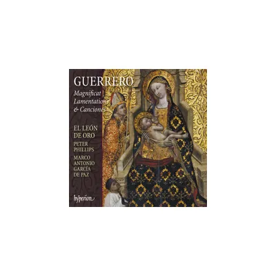 Peter Phillips - Guerrero: Magnificat, Lamentations & Canciones (CD)