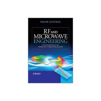 RF and Microwave Engineering - by Frank Gustrau (Paperback)