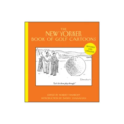 The New Yorker Book of Golf Cartoons - 2nd Edition by Robert Mankoff (Hardcover)