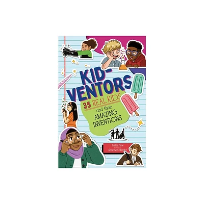 Kid-Ventors - by Kailei Pew (Hardcover)