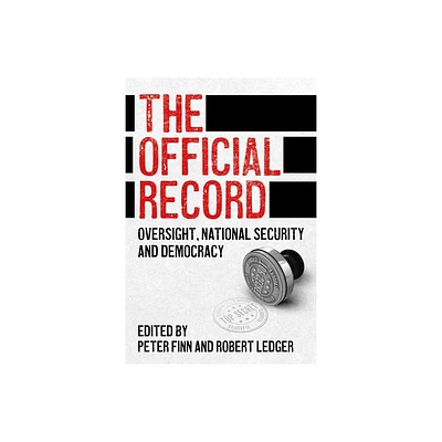 The Official Record - by Peter Finn & Robert Ledger (Hardcover)