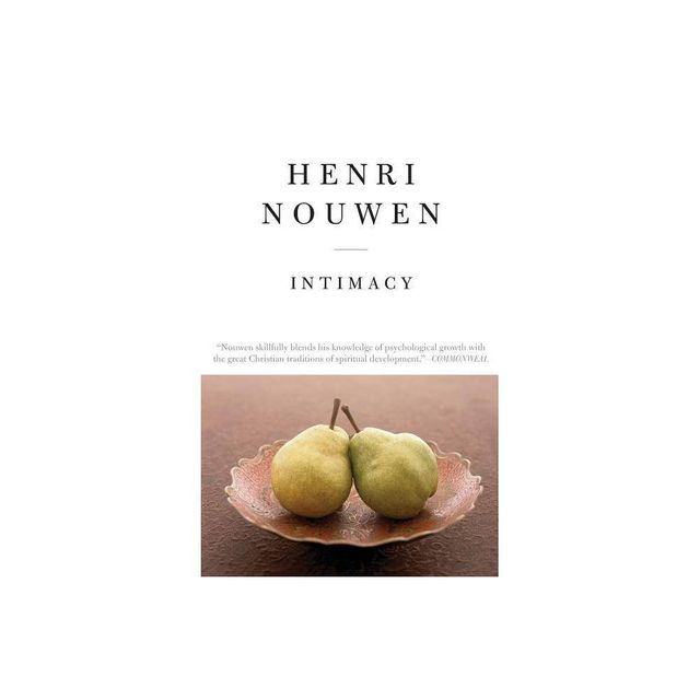 Intimacy - Reissue - by Henri J M Nouwen (Paperback)