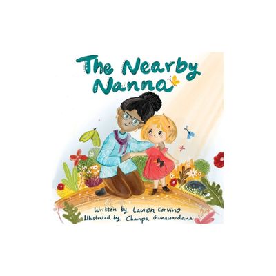 The Nearby Nanna - by Lauren Corvino (Paperback)