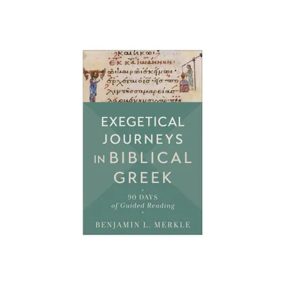 Exegetical Journeys in Biblical Greek