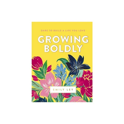 Growing Boldly - by Emily Ley (Hardcover)