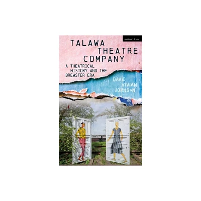 Talawa Theatre Company - by David Vivian Johnson (Hardcover)