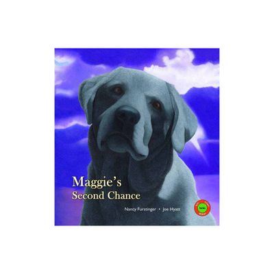 Maggies Second Chance - (Sit! Stay! Read!) by Nancy Furstinger (Hardcover)