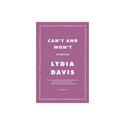 Cant and Wont - by Lydia Davis (Paperback)