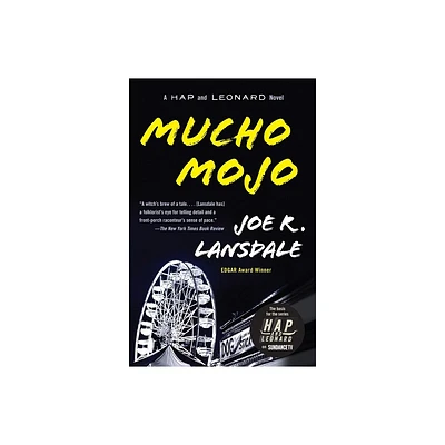 Mucho Mojo - (Hap and Leonard) by Joe R Lansdale (Paperback)