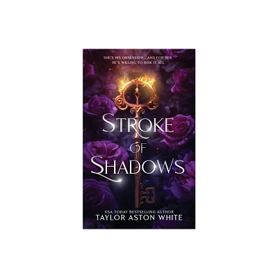 Stroke of Shadows Special Edition - (Curse of the Guardians) by Taylor Aston White (Paperback)