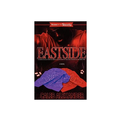 Eastside - by Caleb Alexander (Paperback)