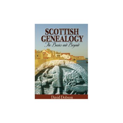 Scottish Genealogy - by David Dobson (Paperback)