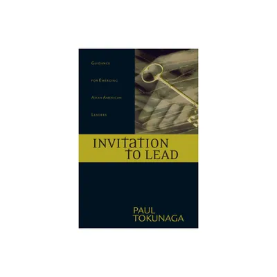 Invitation to Lead - by Paul Tokunaga (Paperback)