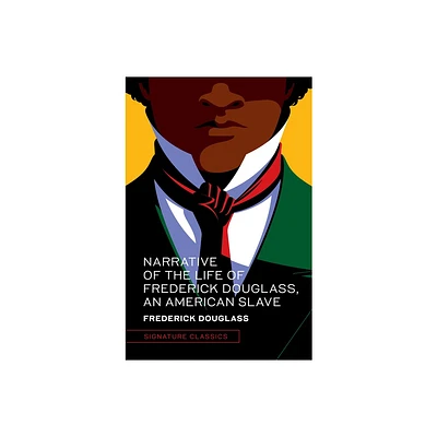 Narrative of the Life of Frederick Douglass, an American Slave