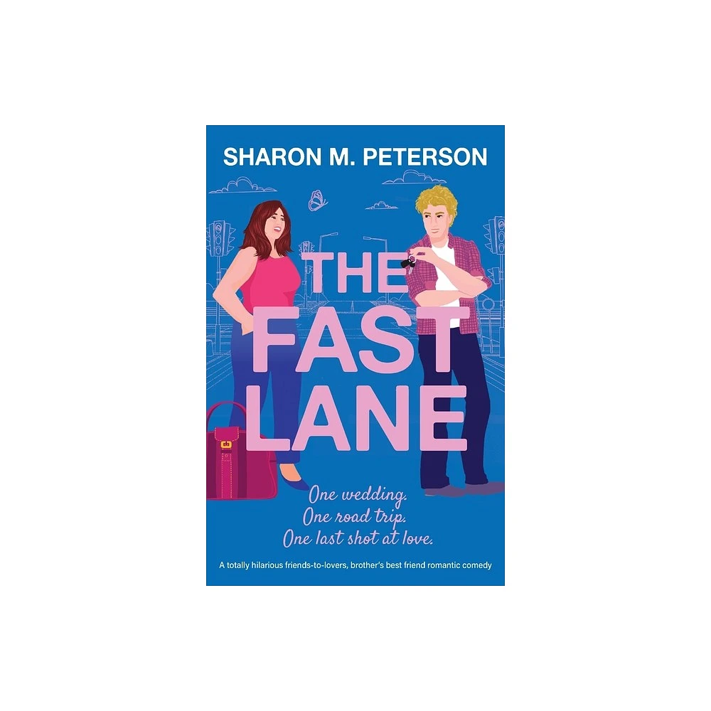 The Fast Lane - by Sharon M Peterson (Paperback)