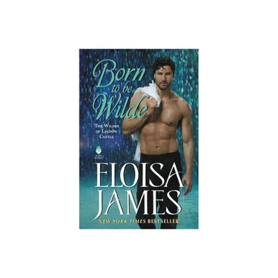 Born to be Wilde by Eloisa James (Paperback)